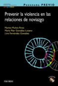 programa previo. prevenir la violencia en las relaciones de noviazgo-marina muñoz rivas-pilar gonzalez lozano-9788436834048 programa previo. prevenir la violencia en las relaciones de noviazgo-marina muñoz rivas-pilar gonzalez lozano-9788436834048