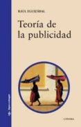 teoria de la publicidad-raul eguizabal-9788437623948 teoria de la publicidad-raul eguizabal-9788437623948
