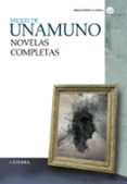 novelas completas-miguel de unamuno-9788437637648 novelas completas-miguel de unamuno-9788437637648