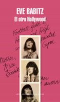 el otro hollywood-eve babitz-9788439734048 el otro hollywood-eve babitz-9788439734048
