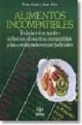 alimentos incompatibles: guia practica para combinarlos: la dieta hay facil-jackie habgood-9788441404748 alimentos incompatibles: guia practica para combinarlos: la dieta hay facil-jackie habgood-9788441404748