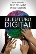el futuro digital-eric schmidt-9788441535848 el futuro digital-eric schmidt-9788441535848