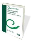 plan general de contabilidad: comentarios y casos practicos (9ª ed.)-sotero amador fernandez-9788445414248 plan general de contabilidad: comentarios y casos practicos (9ª ed.)-sotero amador fernandez-9788445414248