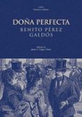 doña perfecta-benito perez galdos-9788446010548 doña perfecta-benito perez galdos-9788446010548