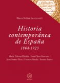 historia contemporanea de españa, 1808-1923-juan sisinio perez garzon-mª dolores elizalde perez-grueso-german rueda hernandez-9788446031048 historia contemporanea de españa, 1808-1923-juan sisinio perez garzon-mª dolores elizalde perez-grueso-german rueda hernandez-9788446031048