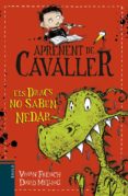 els dracs no saben nedar (aprenent de cavaller 1)-vivian french-9788447932948 els dracs no saben nedar (aprenent de cavaller 1)-vivian french-9788447932948