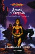 discipula oscura 1: ambar y cenizas-margaret weis-9788448038748 discipula oscura 1: ambar y cenizas-margaret weis-9788448038748