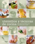 utensilios y tecnicas de cocina-williams sonoma-9788448047948 utensilios y tecnicas de cocina-williams sonoma-9788448047948