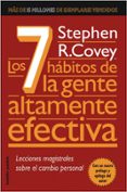 los 7 habitos de la gente altamente efectiva: lecciones magistral es sobre el cambio personal-stephen r. covey-9788449321948 los 7 habitos de la gente altamente efectiva: lecciones magistral es sobre el cambio personal-stephen r. covey-9788449321948