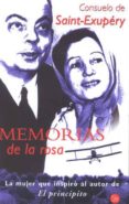 memorias de la rosa-consuelo de saint-exupery-9788466304948 memorias de la rosa-consuelo de saint-exupery-9788466304948