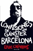 confesiones de un ganster de barcelona-lluc oliveras jove-9788466645348 confesiones de un ganster de barcelona-lluc oliveras jove-9788466645348