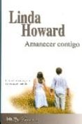 amanecer contigo-linda howard-9788467172348 amanecer contigo-linda howard-9788467172348