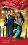 condenados a amarse (ebook)-emily mckay-9788467181548 condenados a amarse (ebook)-emily mckay-9788467181548