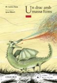 un drac amb massa fums (arbol de lectura - catalan)-9788467373448 un drac amb massa fums (arbol de lectura - catalan)-9788467373448