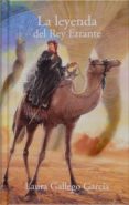 la leyenda del rey errante (ebook-epub) (ebook)-laura gallego garcia-9788467543148 la leyenda del rey errante (ebook-epub) (ebook)-laura gallego garcia-9788467543148