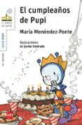 el cumpleaños de pupi-maria menendez-ponte-9788467576948 el cumpleaños de pupi-maria menendez-ponte-9788467576948