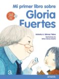 mi primer libro sobre gloria fuertes (incluye cd)-antonio a. gomez yebra-9788467840148 mi primer libro sobre gloria fuertes (incluye cd)-antonio a. gomez yebra-9788467840148