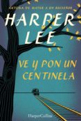 ve y pon un centinela (ebook)-harper lee-9788468767048 ve y pon un centinela (ebook)-harper lee-9788468767048