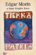 tierra patria-edgar morin-9788472452848 tierra patria-edgar morin-9788472452848