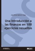 una introducción a las finanzas en 100 ejercicios resueltos-juan f. perez-carballo veiga-9788473567848 una introducción a las finanzas en 100 ejercicios resueltos-juan f. perez-carballo veiga-9788473567848