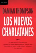 (pe) los nuevos charlatanes-damian thompson-9788474238648 (pe) los nuevos charlatanes-damian thompson-9788474238648