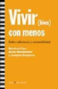 vivir (bien) con menos-9788474269048 vivir (bien) con menos-9788474269048
