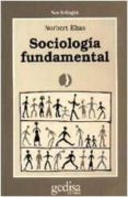 sociologia fundamental-norbert elias-9788474321548 sociologia fundamental-norbert elias-9788474321548