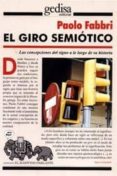 el giro semiotico-paolo fabbri-9788474327748 el giro semiotico-paolo fabbri-9788474327748
