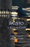 fausto-johann wolfgang von goethe-9788474909548 fausto-johann wolfgang von goethe-9788474909548