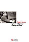 ignacio f. iquino, hombre de cine-angel comas-9788475844848 ignacio f. iquino, hombre de cine-angel comas-9788475844848