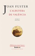 l albufera de valencia-joan fuster-9788476601648 l albufera de valencia-joan fuster-9788476601648