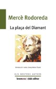 la plaça del diamant-mercè rodoreda-9788476602348 la plaça del diamant-mercè rodoreda-9788476602348
