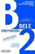 preparacion al dele intermedio b2 (nueva edicion) (incluye cd)-carmen hernandez-maria jose barrios-pilar alzugaray-9788477113348 preparacion al dele intermedio b2 (nueva edicion) (incluye cd)-carmen hernandez-maria jose barrios-pilar alzugaray-9788477113348