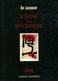 la conciencia y la mente computacional-ray jackendoff-9788477748748 la conciencia y la mente computacional-ray jackendoff-9788477748748