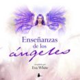 enseñanzas de los angeles (ebook)-eva white-9788478086948 enseñanzas de los angeles (ebook)-eva white-9788478086948