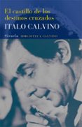 el castillo de los destinos cruzados-italo calvino-9788478444748 el castillo de los destinos cruzados-italo calvino-9788478444748