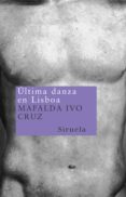 ultima danza en lisboa-9788478447848 ultima danza en lisboa-9788478447848
