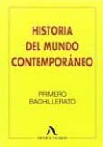 historia del mundo contemporáneo, 1º bachillerato-9788478610648 historia del mundo contemporáneo, 1º bachillerato-9788478610648