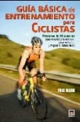 guia basica de entrenamiento para ciclistas-eric harr-9788479027148 guia basica de entrenamiento para ciclistas-eric harr-9788479027148