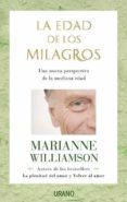 la edad de los milagros: una nueva perspectiva de la mediana edad-marianne williamson-9788479536848 la edad de los milagros: una nueva perspectiva de la mediana edad-marianne williamson-9788479536848