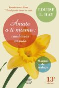 amate a ti mismo-louise hay-9788479538248 amate a ti mismo-louise hay-9788479538248