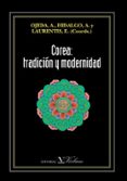 corea: tradicion y modernidad-a. ojeda-9788479622848 corea: tradicion y modernidad-a. ojeda-9788479622848