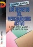 los secretos del merchandising activo-henrik salen-9788479781248 los secretos del merchandising activo-henrik salen-9788479781248