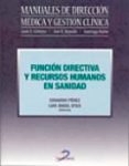 funcion directiva y recursos humanos en sanidad-eduardo perez gorostegui-luis angel oteo ochoa-9788479787448 funcion directiva y recursos humanos en sanidad-eduardo perez gorostegui-luis angel oteo ochoa-9788479787448