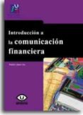 introduccion a la comunicacion financiera-rafael lopez lita-jaime lopez lita-9788480214148 introduccion a la comunicacion financiera-rafael lopez lita-jaime lopez lita-9788480214148
