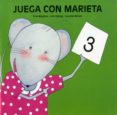 juega con marieta; 3-fina masgrau-julia gomez-9788481316148 juega con marieta; 3-fina masgrau-julia gomez-9788481316148