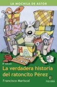 la verdadera historia del ratoncito perez (4ª ed.)-francisco mariscal-9788482399348 la verdadera historia del ratoncito perez (4ª ed.)-francisco mariscal-9788482399348