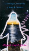 los magos, la estrella y jesús de nazaret (ebook)-miguel angel qiron-9788483264348 los magos, la estrella y jesús de nazaret (ebook)-miguel angel qiron-9788483264348