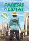 pagesos de ciutat-ester casanovas-9788483307748 pagesos de ciutat-ester casanovas-9788483307748