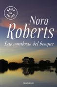 las sombras del bosque-nora roberts-9788483466148 las sombras del bosque-nora roberts-9788483466148